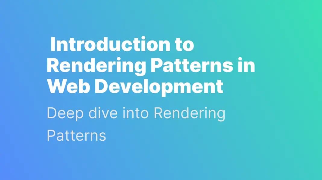 Web rendering patterns beginner guide illustration for high-performance front-end development